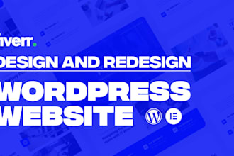 design or redesign wordpress website with elementor pro