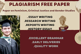 write papers on feminism, criminal justice and gender studies