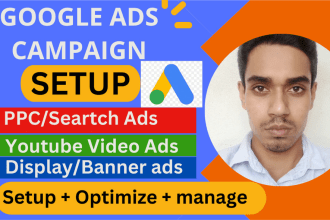 setup google ads PPC campaign, display ads, youtube ads