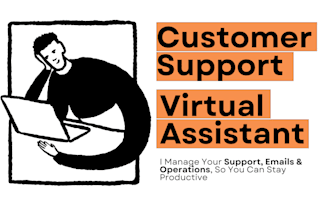 provide virtual support and customer support services