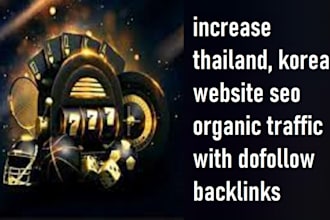 increase thailand, korean website seo organic traffic with dofollow backlinks