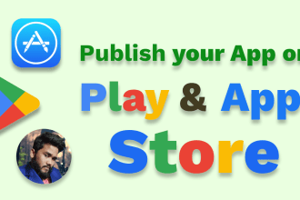 publish app and fix rejected android ios apps for play and app store success