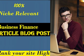 write a business, finance, or investment blog article