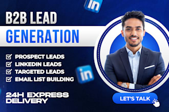 do b2b lead generation, linkedin lead, and lead generation for any industry