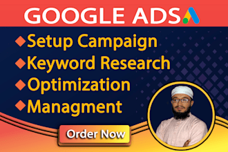 setup manage and optimize google ads campaign and adwords ppc ads