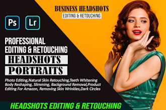 photoshop editing, face swap, skin retouching  for headshots