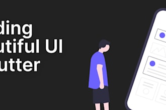 design your ideas into the ios and android app using flutter