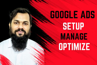 setup, manage and optimize google ads campaign