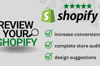 review and audit your shopify store to increase conversion