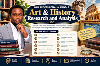 professionally handle art and history research and analysis