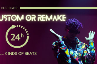 make or remake beat for you in 24 hours