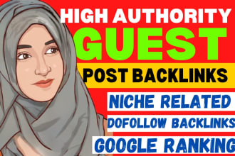 do high authority SEO dofollow backlinks and guest post every niche sites