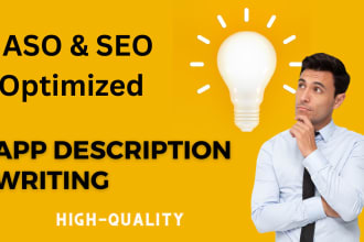 write high quality SEO and aso description  for your app