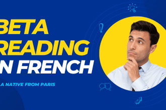 beta read and provide feedback on your writing in french