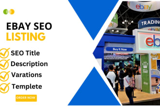 do professional ebay product listing, ebay product lister, ebay SEO listing