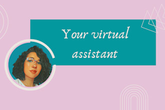 be your business and personal virtual assistant