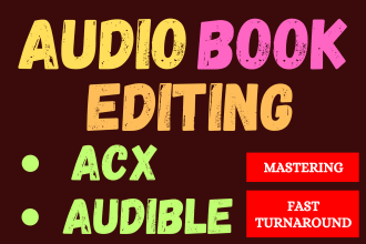 edit, master your audiobook in 24 hours to meet acx or audible standards