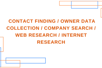 do contact finding , owner data collection , company search , web research