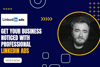 get your business noticed with professional linkedin ads
