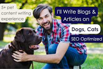 write SEO optimized pet dog cat blogs, product descriptions