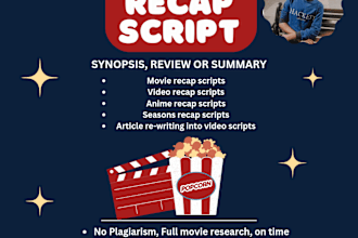 write movie recap script in 24 hours