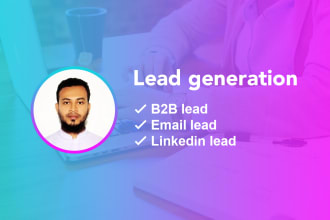 do targeted b2b lead generation linkedin lead prospecting and email list build