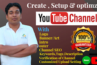 create youtube channel and logo, banner, art, intro, outro, SEO