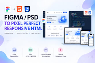 convert figma or PSD to pixel perfect responsive HTML CSS