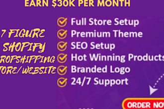 build 7 figure shopify dropshipping store, shopify   website