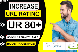 increase ahrefs url rating increase url rating increase url rating to 80 ur 80