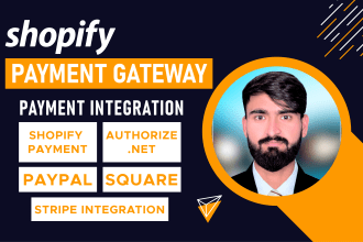 create verified shopify payment gateway, paypal, stripe, payonner, square