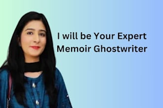 be your memoir or biography ghostwriter to tell your life story