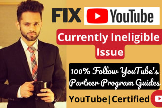 fix youtube currently ineligible issue for channel monetization