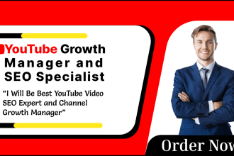 be your youtube channel manager and SEO expert