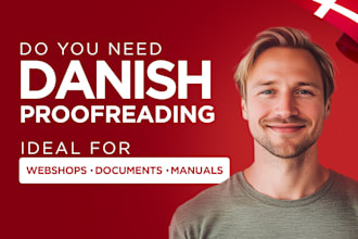 do a thorough danish proofreading