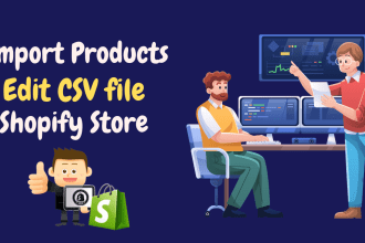 edit CSV file and import your products on shopify store