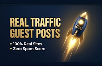 publish high authority guest posts on real traffic sites