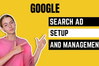 setup and manage google ads, PPC campaigns, search ads