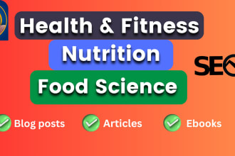 write health, fitness, nutrition and food science articles