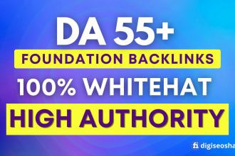 build foundation link building da 55 plus white hat SEO backlinks