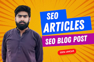 write high quality SEO articles and blog posts for you