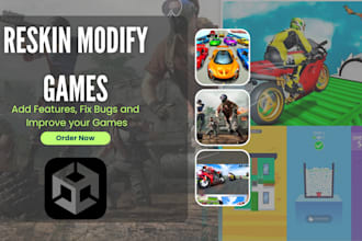 create a game or reskin or add features in unity