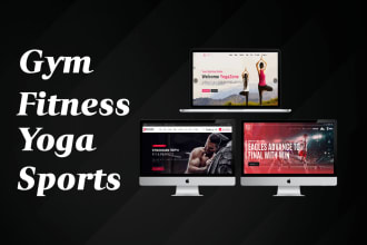 build a gym, yoga, fitness, life coaching, wellness, sports website