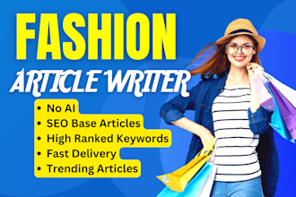 write best fashion, lifestyle, or medical blogs and beauty SEO articles