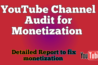 audit youtube channel for monetization