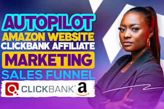 autopilot amazon website clickbank affiliate marketing sales funnel for revenue