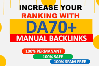 build 50 da70 manual dofollow backlinks in 24 hours high authority seo boost