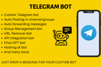 create a custom telegram bot,auto posting,auto forwarding,group manager bot