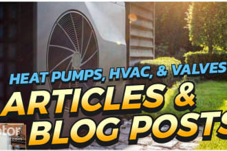 research on home improvement, hvac, heat pumps, valves and plumbing
