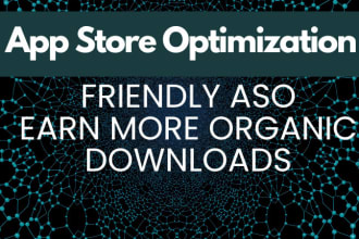 provide app store optimization services to increase downloads of apps, games